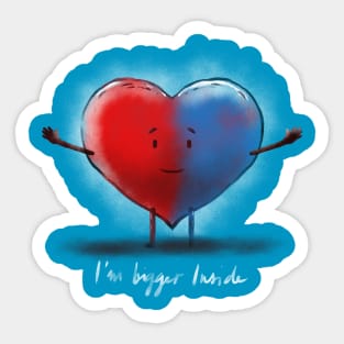 bigger inside Sticker